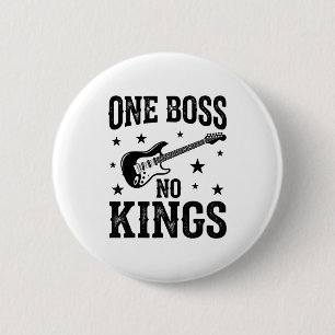 One boss no kings 6 cm round badge