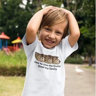 One by One the Sloths Steal my Sanity  T-Shirt