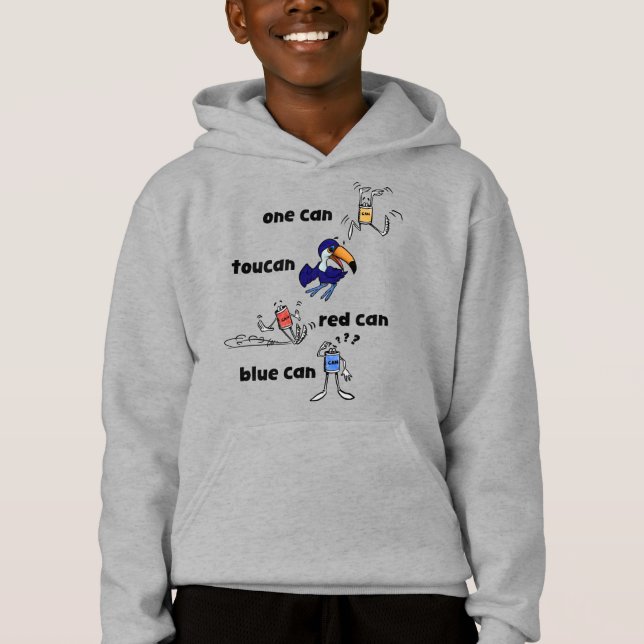 One Can Toucan Red Can Blue Can KIds Hoodie (Front)