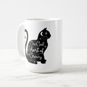 One Cat Short Of Crazy   Cat On Coffee Mug