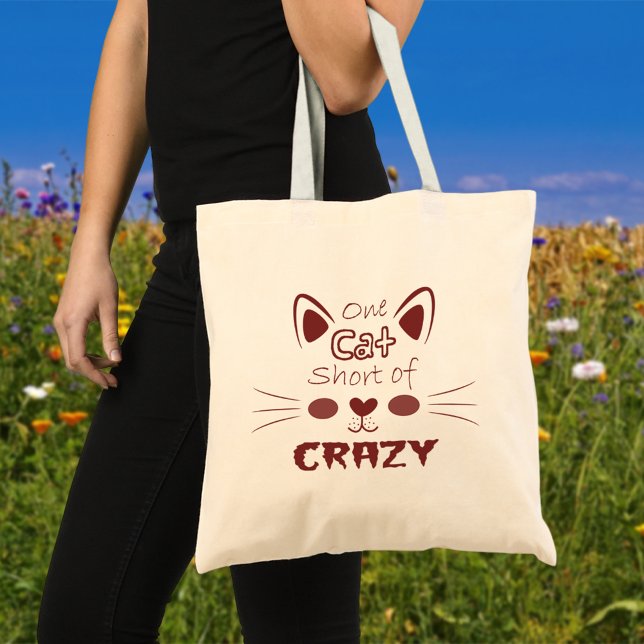 One Cat Short of Crazy Funny Whimsical Cute Kitty Tote Bag (Creator Uploaded)