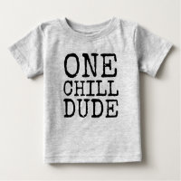 One Chill Dude | Street Fashion Graphic Tee