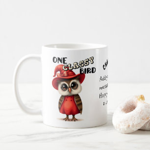 One classy bird, owl lover gift custom coffee mug