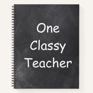 One Classy Teacher Chalkboard Design Gift Idea Notebook