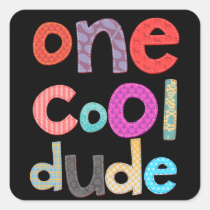 One Cool Dude Square Sticker