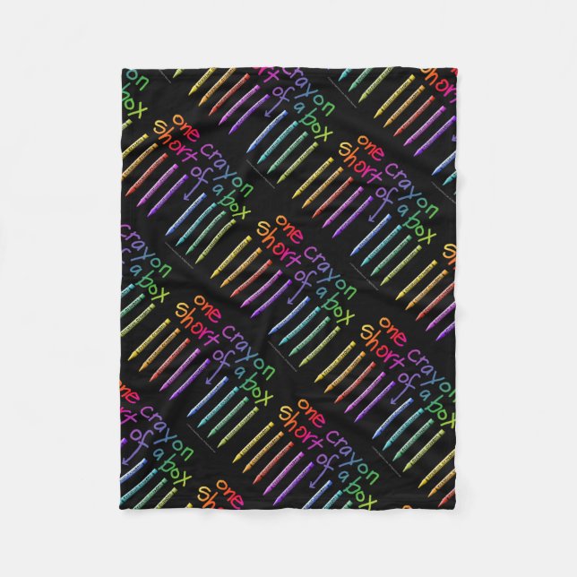 ONE CRAYON SHORT OF A BOX FLEECE BLANKET (Front)
