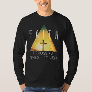 One Cross Three Nails Forgiven Cute Christian East T-Shirt