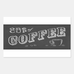 one cup of coffee CHALK ART Rectangular Sticker