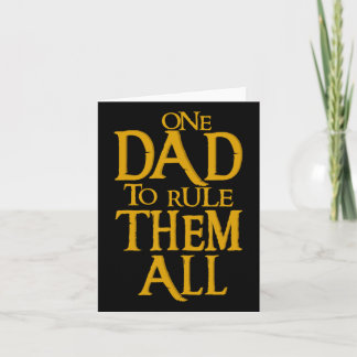One Dad To Rule Them All Geek Dad Father's Day Gif Card