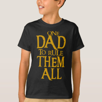 One Dad To Rule Them All Geek Dad Father's Day Gif T-Shirt