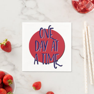 One Day At A Time 12 Step Recovery Slogan Napkin