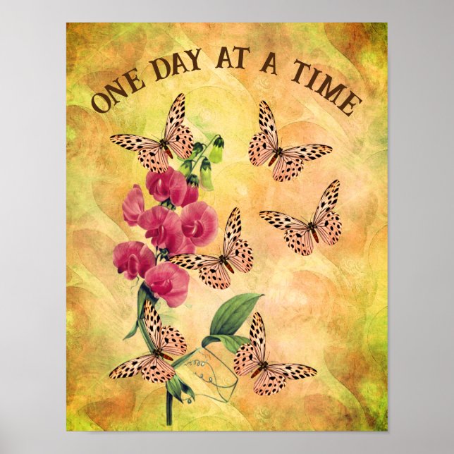 One Day At A Time Butterfly Flower Inspirational Poster (Front)