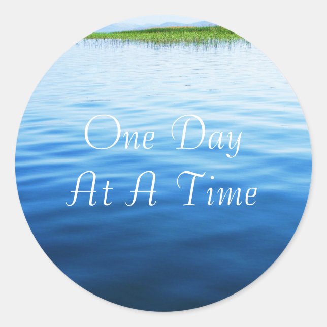 One Day At A Time Classic Round Sticker (Front)