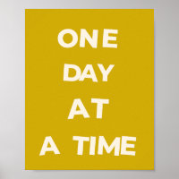 One day at a time/inspirational quote