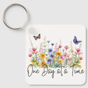One Day at a Time Inspirational Quote Wildflowers Key Ring