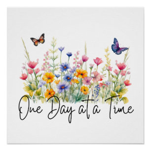 One Day at a Time Inspirational Quote Wildflowers Poster