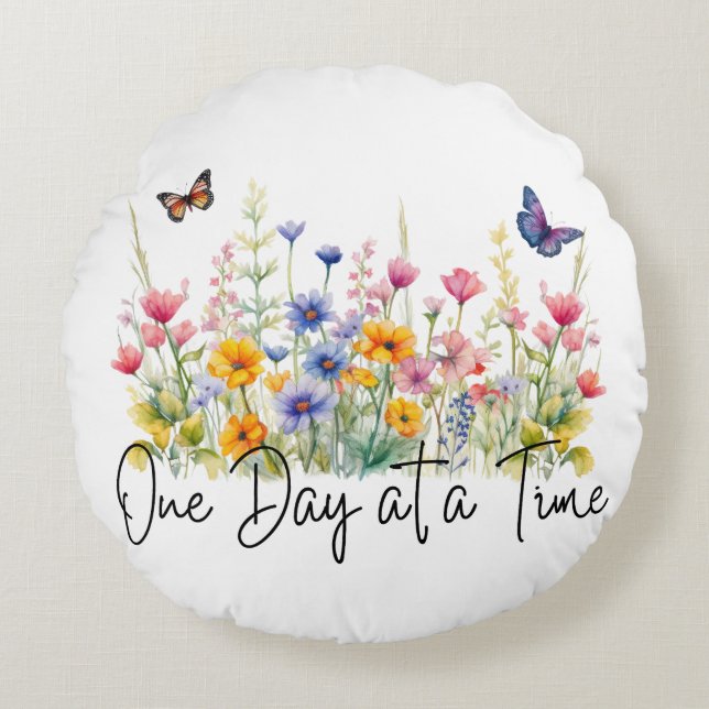 One Day at a Time Inspirational Quote Wildflowers Round Cushion (Front)