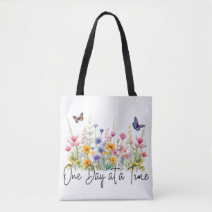 One Day at a Time Inspirational Quote Wildflowers Tote Bag