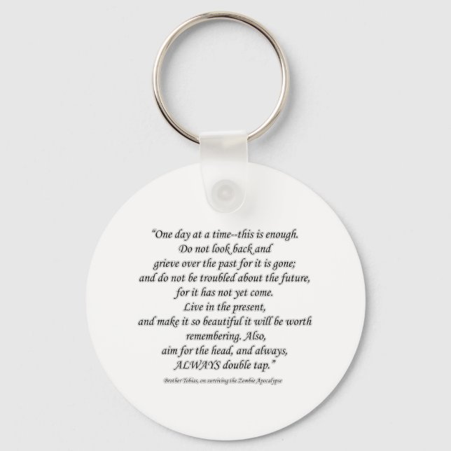 One Day At A Time Key Ring (Front)