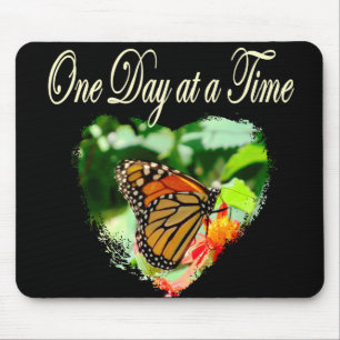 ONE DAY AT A TIME MOUSE PAD