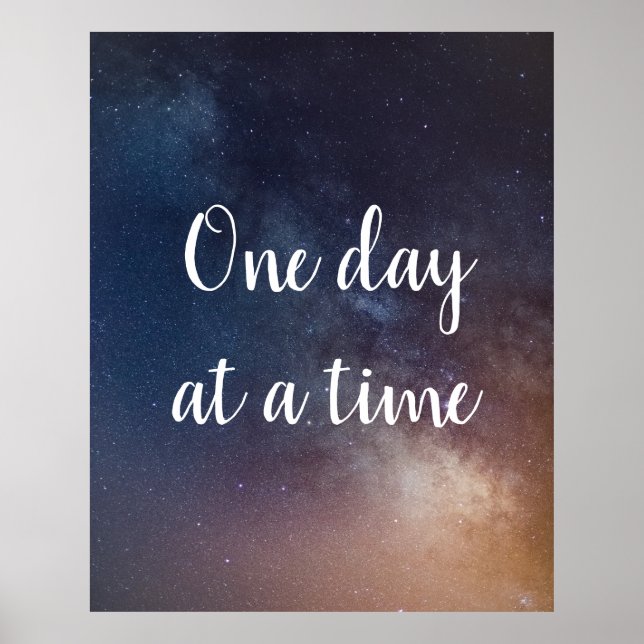 ONE DAY AT A TIME - Night Sky Quote Poster (Front)