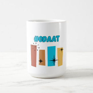 One Day At A Time #ODAAT Coffee Mug