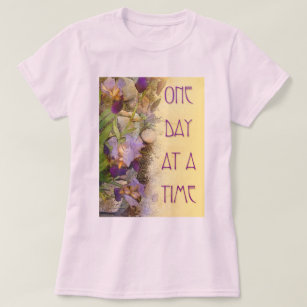 One Day at a Time (ODAT) Irises T-Shirt