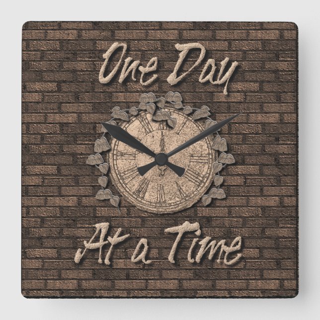 One Day At A Time Quote Slogan Clock Vines Brick (Front)