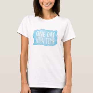 One Day at a Time Tee