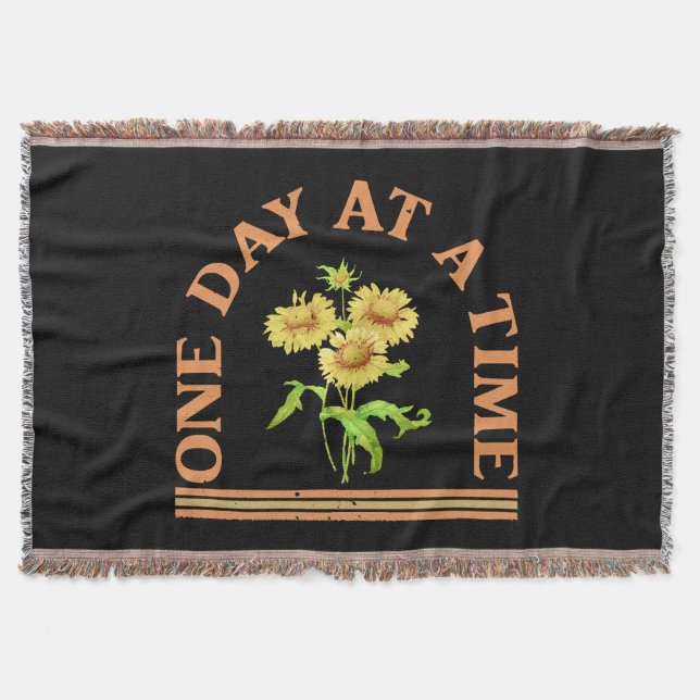 One Day At A Time Throw Blanket (Front)