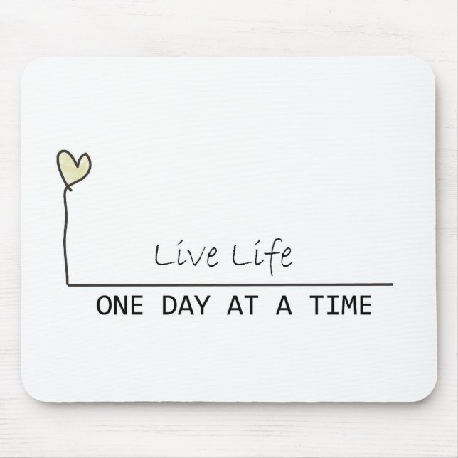 one day at  at  time mouse pad (Front)