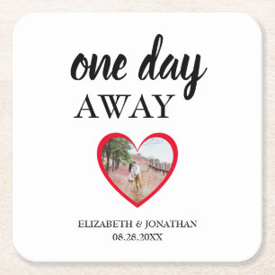 One Day Away Heart Photo Rehearsal Dinner Square Paper Coaster