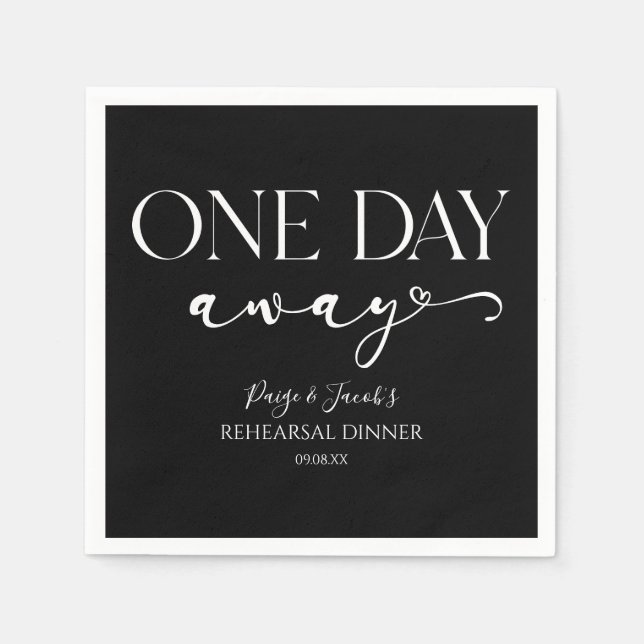 One Day Away Minimal Wedding Rehearsal Dinner Napkin (Front)