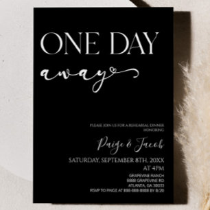 One Day Away Minimalist Wedding Rehearsal Dinner Invitation