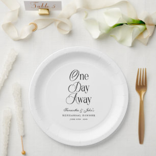 One Day Away Modern Elegant Rehearsal Dinner  Paper Plate