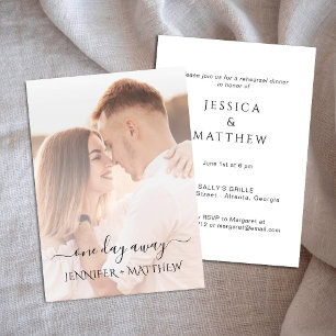One Day Away Photo Rehearsal Dinner  Invitation