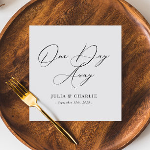 One Day Away Rehearsal Dinner Elegant Modern Napkin