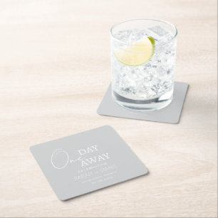 One Day Away Rehearsal Dinner Grey Wedding Party Square Paper Coaster