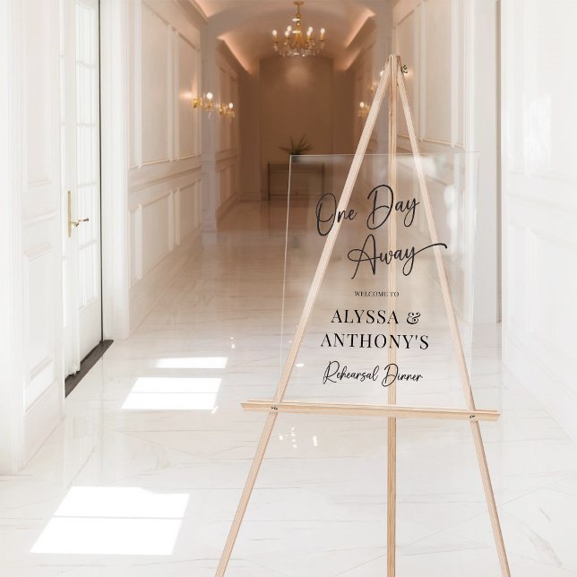 One Day Away Rehearsal Dinner Scripty Welcome Sign (Creator Uploaded)
