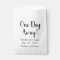 One Day Away Wedding Rehearsal Dinner Favour Bags