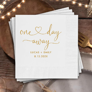 One Day Away Wedding Rehearsal Dinner Napkins