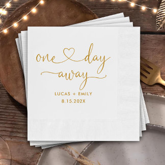 One Day Away Wedding Rehearsal Dinner Napkins