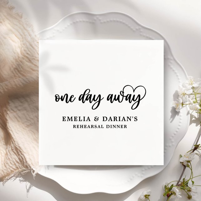 One Day Away Wedding Rehearsal Dinner Napkins (Creator Uploaded)