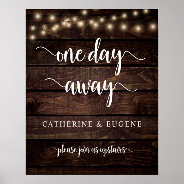 One day away, Wedding Rehearsal Dinner Welcome Poster (Front)