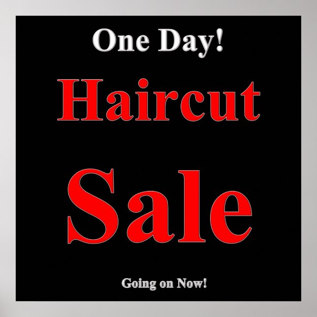 One Day Haircut Sale Poster Matte (Front)