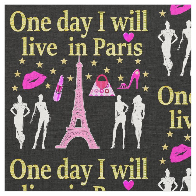 ONE DAY I WILL LIVE IN PARIS FABRIC (Close Up)