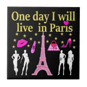 ONE DAY I WILL LIVE IN PARIS TILE