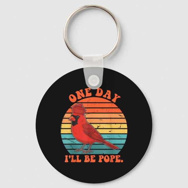 One Day Ill Be Pope Funny Retro Sunset Key Ring (Front)