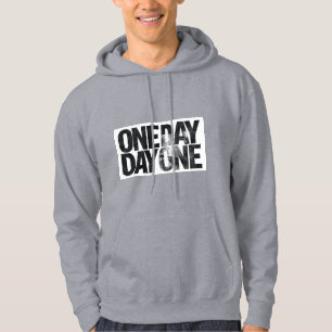 One Day or Day One Motivational Hoodie