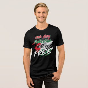 One Day Palestine will be FREE Tri-Blend Shirt